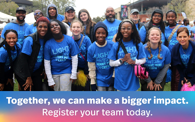 Together, we can make a bigger impact. Register your team today.